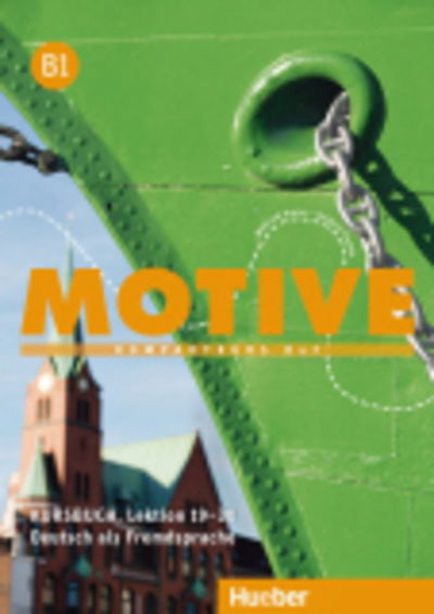 Motive: Kursbuch B1 Lektion 19-30 -  - Książki - Max Hueber Verlag - 9783190018826 - 1 lutego 2016