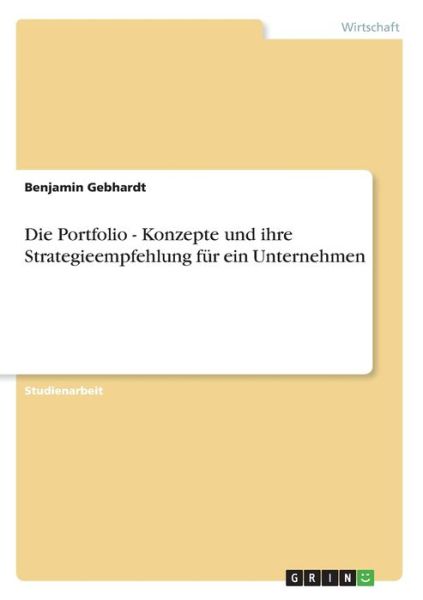 Cover for Gebhardt · Die Portfolio - Konzepte und i (Buch)