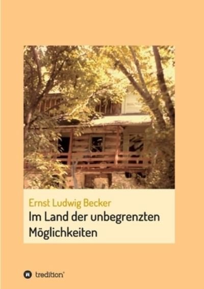 Cover for Becker · Im Land der unbegrenzten Möglich (Bog) (2020)