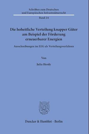 Cover for Julia Herdy · Hoheitliche Verteilung Knapper Güter Am Beispiel der Förderung Erneuerbarer Energien (Book) (2023)