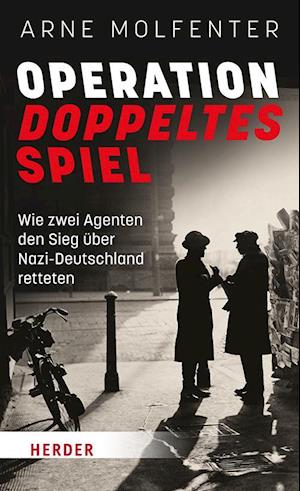 Cover for Arne Molfenter · Operation Doppeltes Spiel (Book) (2023)