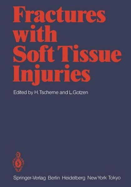 Cover for L. Gotzen · Fractures with Soft Tissue Injuries (Paperback Book) (1984)