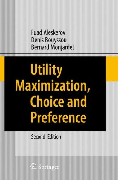 Cover for Fuad Aleskerov · Utility Maximization, Choice and Preference (Inbunden Bok) [2nd ed. 2007 edition] (2007)