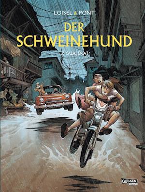 Cover for Régis Loisel · Der Schweinehund 3: Guajeraï (Book) (2024)