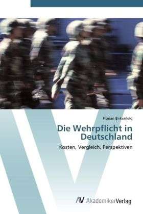 Cover for Birkenfeld · Die Wehrpflicht in Deutschla (Book)