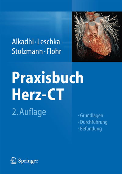 Cover for Praxisbuch Herz-CT: Grundlagen - Durchfuhrung - Befundung (Hardcover Book) (2013)