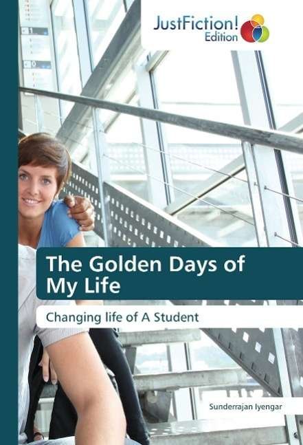 Cover for Iyengar · The Golden Days of My Life (Book)