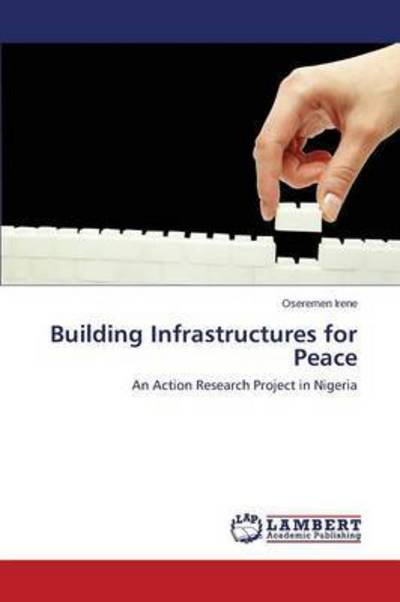 Cover for Irene · Building Infrastructures for Peac (Bog) (2015)