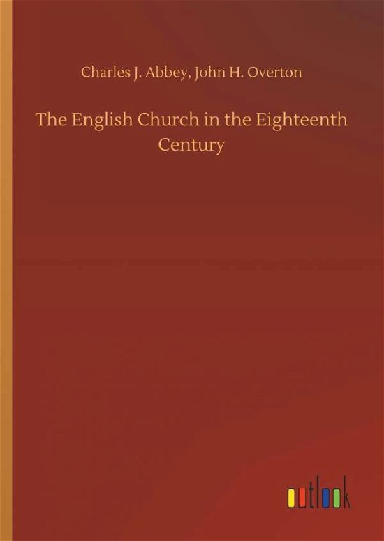 Cover for Abbey · The English Church in the Eightee (Bog) (2018)
