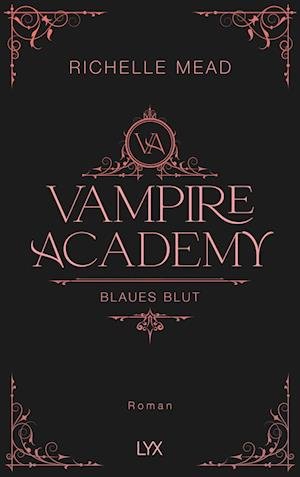 Cover for Mead:vampire Academy · Blaues Blut (Bog)