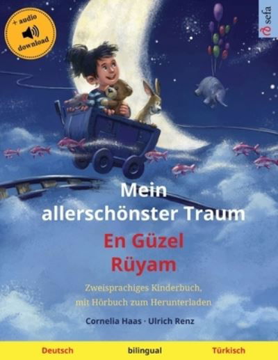 Cover for Ulrich Renz · Mein allerschoenster Traum - En Guzel Ruyam (Deutsch - Turkisch) (Taschenbuch) (2023)