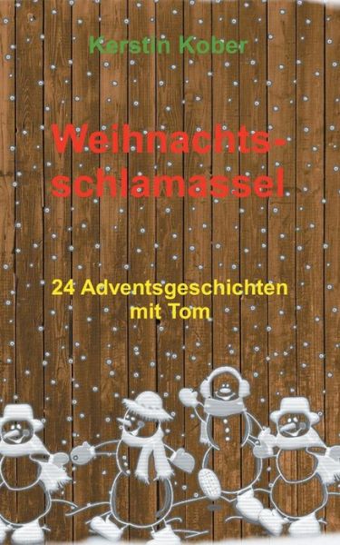 Cover for Kober · Weihnachtsschlamassel (Book)