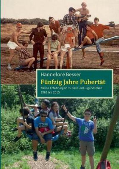 Fünfzig Jahre Pubertät - Besser - Livros -  - 9783746048826 - 7 de janeiro de 2018