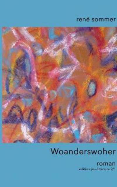 Cover for Sommer · Woanderswoher (Buch) (2018)