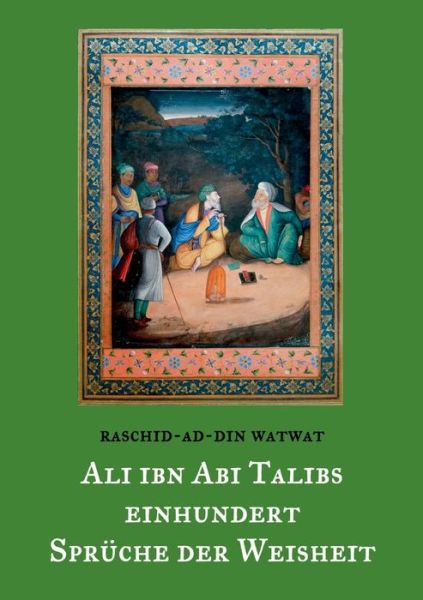 Cover for Watwat · Des rechtgeleiteten Kalifen Ali (Book) (2019)