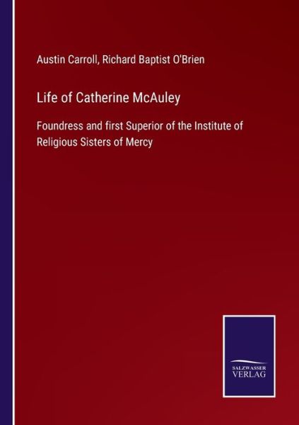 Cover for Austin Carroll · Life of Catherine McAuley (Paperback Book) (2021)