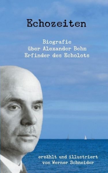 Cover for Schneider · Echozeiten (Bog) (2018)