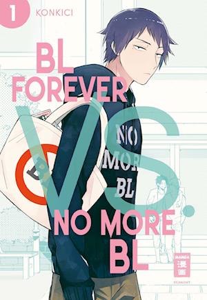 Cover for Konkici · BL Forever vs. No More BL 01 (Book) (2022)