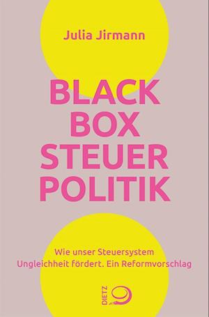 Cover for Julia Jirmann · Blackbox Steuerpolitik (Book) (2024)