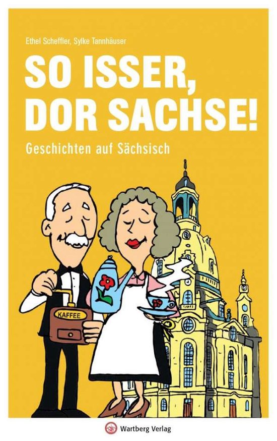 Cover for Scheffler · So isser, dor Saggse! (Book)