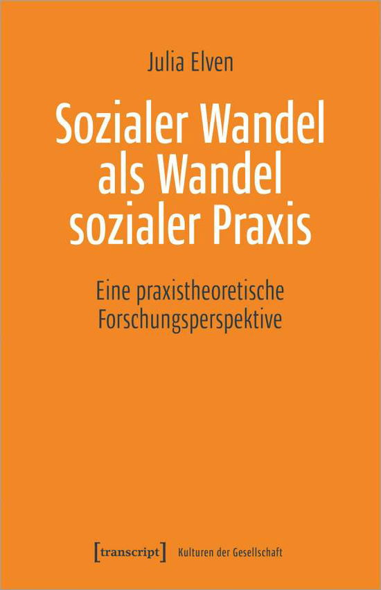 Cover for Elven · Sozialer Wandel als Wandel sozial (Book)