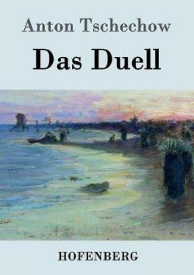 Cover for Tschechow · Das Duell (Bok) (2016)