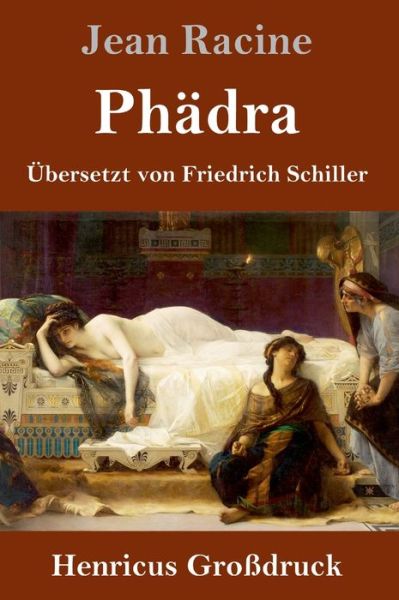 Cover for Jean Racine · Phadra (Grossdruck) (Hardcover Book) (2019)