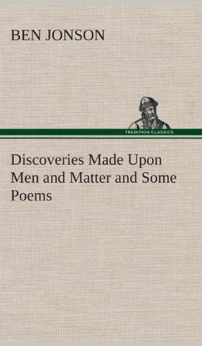 Cover for Ben Jonson · Discoveries Made Upon men and Matter and Some Poems (Gebundenes Buch) (2013)
