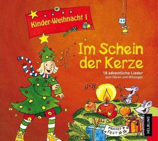 Kinder-Weihnacht 1: Im Schein der Kerze - V/A - Muzyka - Helbling Verlag - 9783850617826 - 9 września 2013