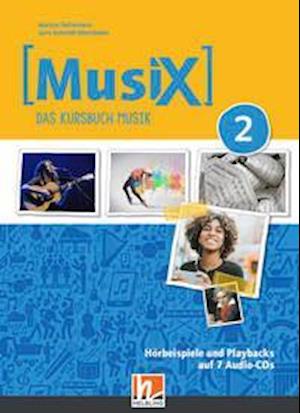 MusiX 2. Audio-CDs. Neuausgabe 2019 - Markus Detterbeck - Music - Helbling Verlag GmbH - 9783862274826 - August 27, 2021