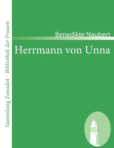 Cover for Benedikte Naubert · Herrmann Von Unna (Sammlung Zenodot\bibliothek Der Frauen) (German Edition) (Paperback Book) [German edition] (2008)