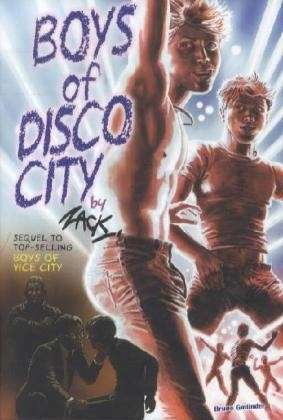 Cover for Zack · Boys of Disco City (Paperback Book) (2012)