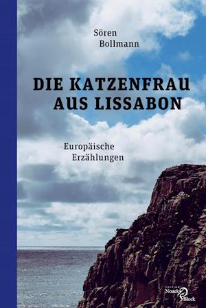 Cover for Sören Bollmann · Die Katzenfrau aus Lissabon (Book) (2024)