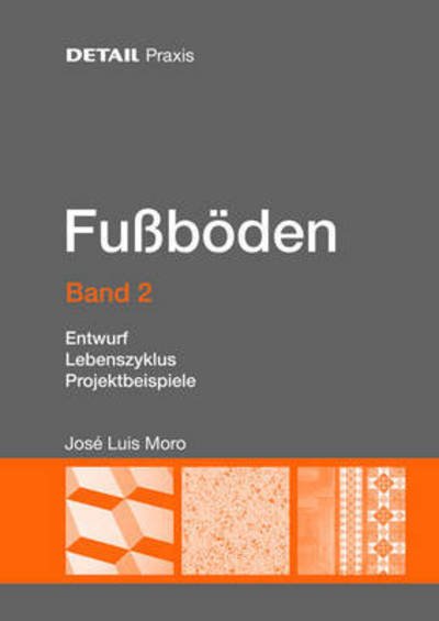 Cover for Fußböden Band 2 · Entwurf, Nachhaltigkeit, Sanierung (Bok) (2016)