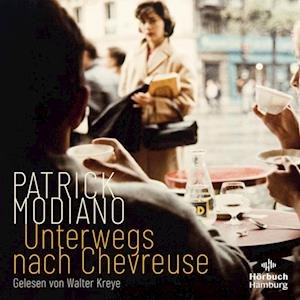 Cover for Patrick Modiano · CD Unterwegs nach Chevreuse (CD)