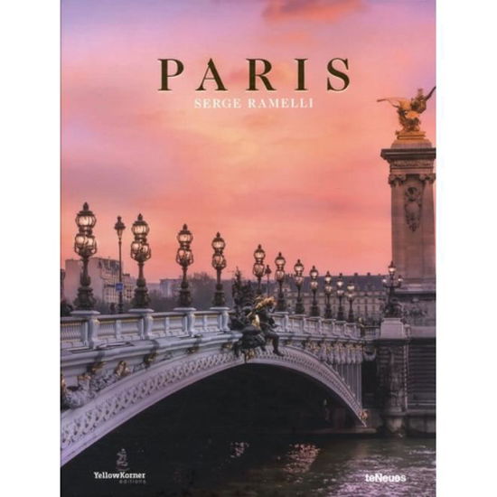 Paris - Serge Ramelli - Serge Ramelli - Livres - teNeues Publishing UK Ltd - 9783961711826 - 15 juillet 2019