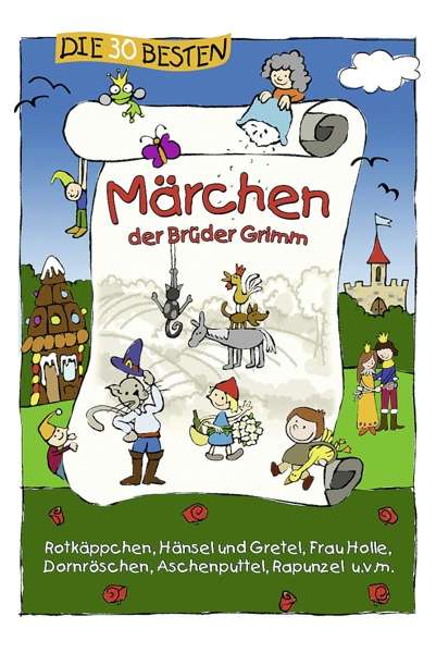 Cover for Lamp,florian / Sumfleth,marco · Die 30 Besten Märchen Der Brüder Grimm (Book) (2019)