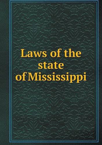 Cover for Mississippi · Laws of the State of Mississippi (Paperback Book) (2014)