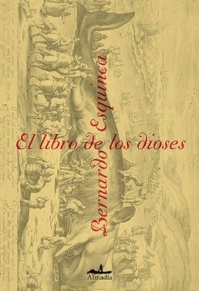 Cover for Bernardo Esquinca · El libro de los Dioses / pd. (Hardcover Book) (2021)