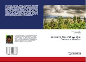 Cover for Nagar · Exclusive Trees Of Waghai Botanic (Book)