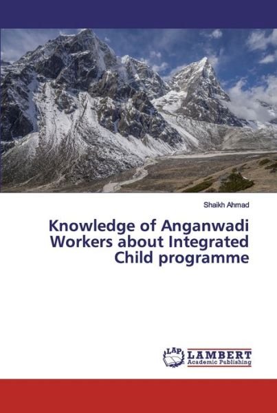Cover for Ahmad · Knowledge of Anganwadi Workers ab (Buch) (2018)