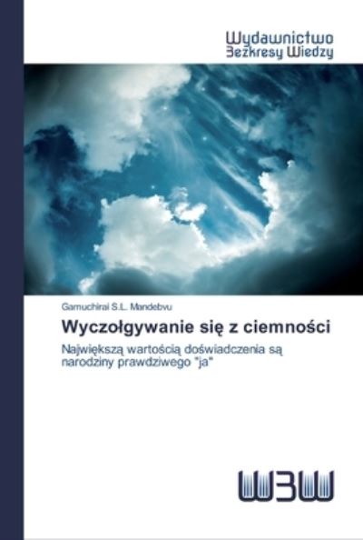 Cover for Mandebvu · Wyczolgywanie sie z ciemnosci (Book) (2020)