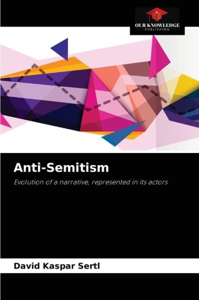 Cover for David Kaspar Sertl · Anti-Semitism (Paperback Book) (2021)
