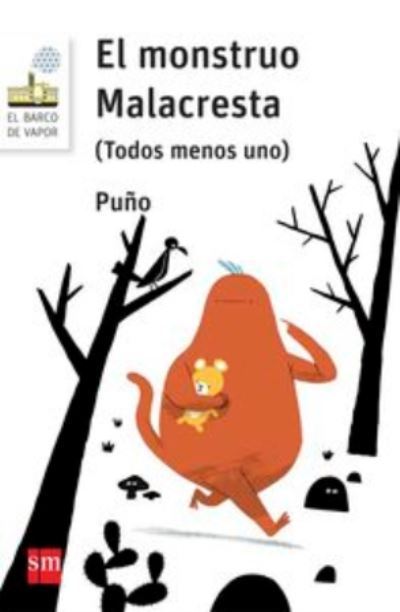 Cover for David Puno · El monstruo malacresta (Paperback Book) (2015)