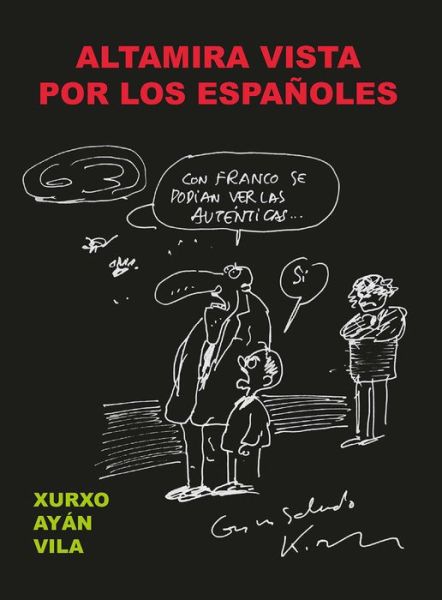 Cover for Xurxo Ayan Vila · Altamira vista por los espanoles (Paperback Book) (2015)