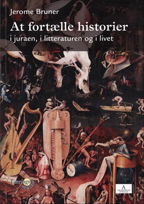 Cover for Jerome S. Bruner · At fortælle historier (Sewn Spine Book) [1e uitgave] (2004)