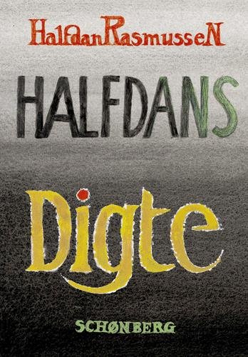 Cover for Halfdan Rasmussen · Halfdans digte (Gebundesens Buch) [2. Ausgabe] [Indbundet] (2004)