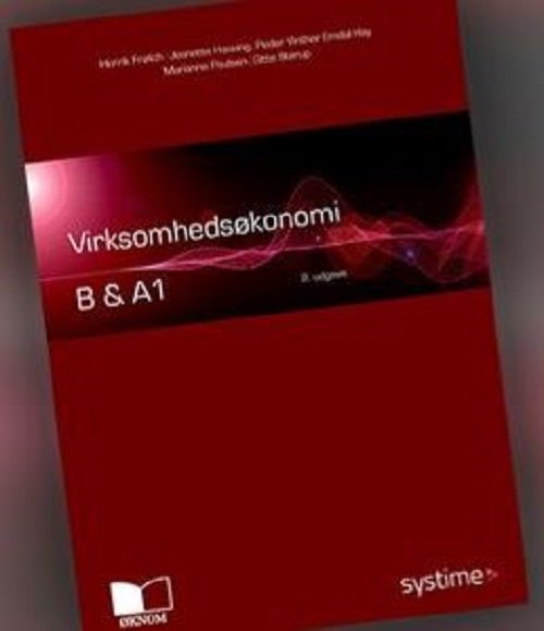 Cover for Peder Vinther Emdal Hay Henrik Frølich; Jeanette Hassing; Marianne Poulsen; Gitte Størup · Virksomhedsøkonomi B &amp; A1 (Sewn Spine Book) [2e uitgave] (2019)