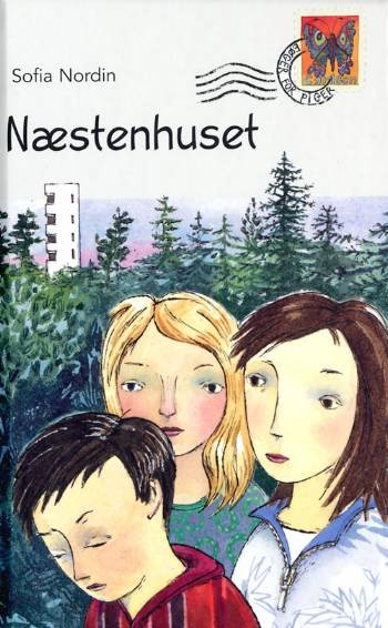 Bøger for piger.¤Sommerfugl-serien.: Næstenhuset - Sofia Nordin - Bøger - Carlsen - 9788762601826 - 13. marts 2006