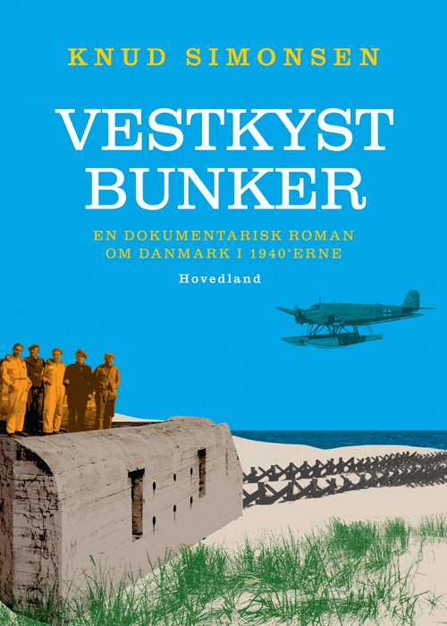 Cover for Knud Simonsen · Vestkystbunker (Hardcover Book) [1th edição] (2013)